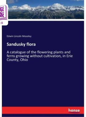 海外直订Sandusky flora 桑达斯基植物群