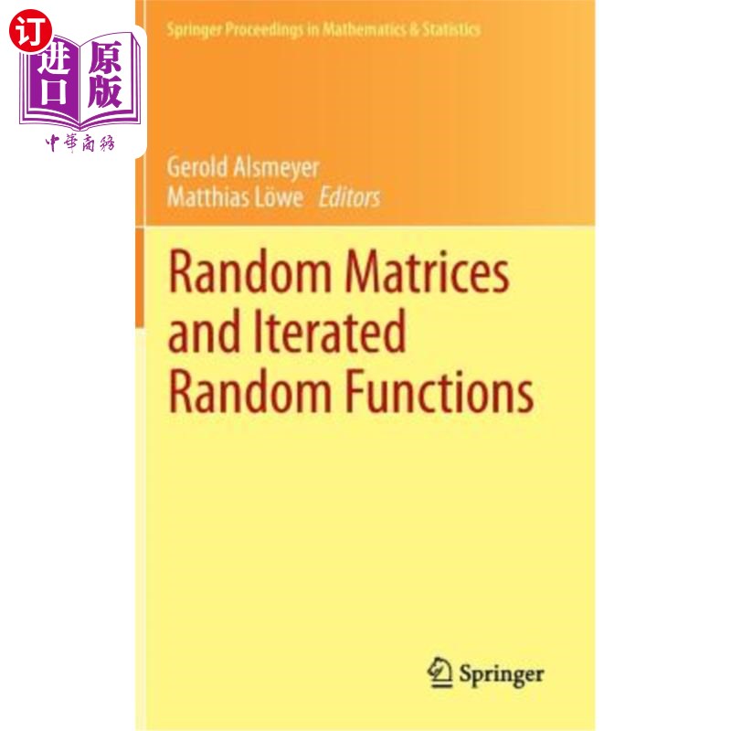 海外直订Random Matrices and Iterated Random Functions: Münster, October 2011 随机矩阵和迭代随机函数：明斯特，2011年10月