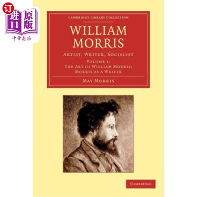 海外直订William Morris: Artist, Writer, Socialist 威廉·莫里斯-第1卷