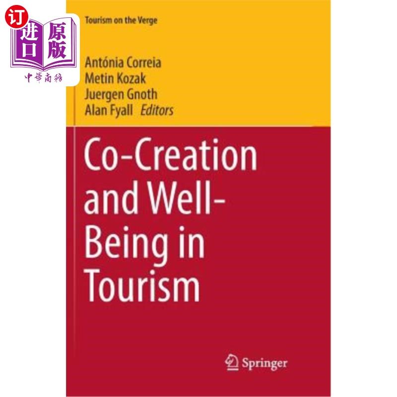 海外直订Co-Creation and Well-Being in Tourism 旅游业中的共同创造与幸福