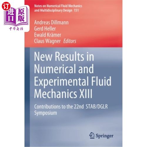 海外直订New Results in Numerical and Experimental Fluid Mechanics XIII: Contributions to 数值和实验流体力学的新结果