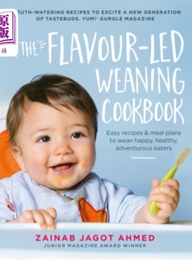 海外直订The Flavour-Led Weaning Cookbook: Easy Recipes & Meal Plans to Wean Happy, Healt 以口味为主导的断奶食谱:简