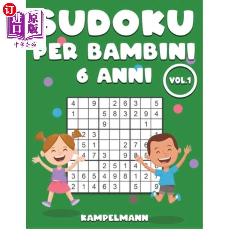 海外直订Sudoku Per Bambini 6 Anni: 200 Sudoku bambini 6 anni - con soluzioni Vol 1 每班比尼6 Anni的数独游戏：200个