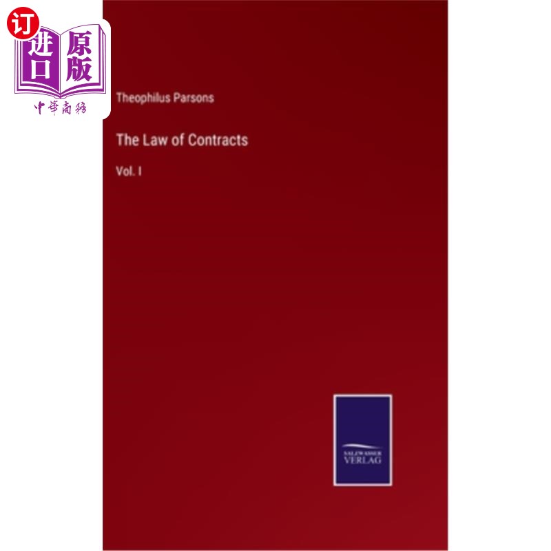 海外直订The Law of Contracts: Vol. I 合同法:第一卷