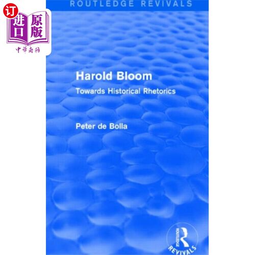 海外直订Harold Bloom (Routledge Revivals) 哈罗德·布鲁姆(劳特利奇复兴出版社)