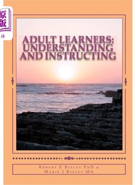 海外直订Adult Learners: Understanding and Instructing 成人学习者：理解与指导