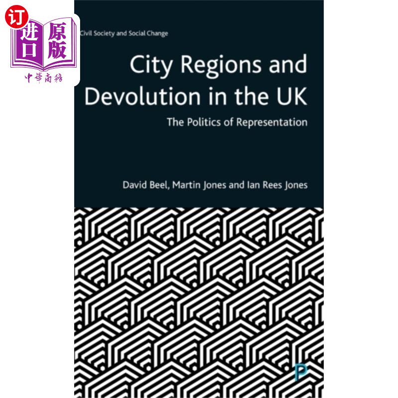 海外直订City Regions and Devolution in the UK 英国的城市地区和权力下放
