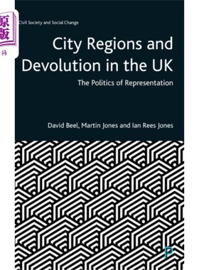 海外直订City Regions and Devolution in the UK 英国的城市地区和权力下放