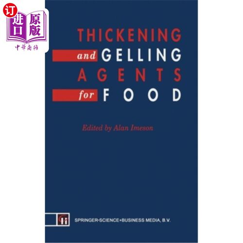 海外直订Thickening & Gelling Agents Food 食品增稠和胶凝剂