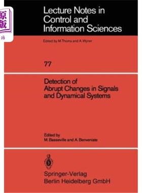 海外直订Detection of Abrupt Changes in Signals and Dynamical Systems 信号和动力系统的突变检测