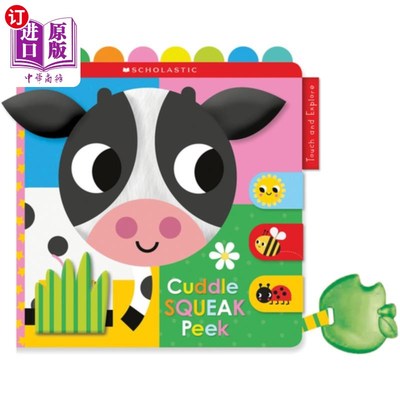 海外直订Cuddle Squeak Peek Cloth Book: Scholastic Early Learners (Touch and Explore) 拥抱吱吱Peek布书:学术早期学习