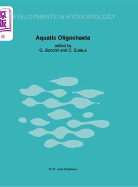 海外直订Aquatic Oligochaeta: Proceedings of the Second International Symposium on Aquati 水生寡毛类：第二届水生斜毛类生