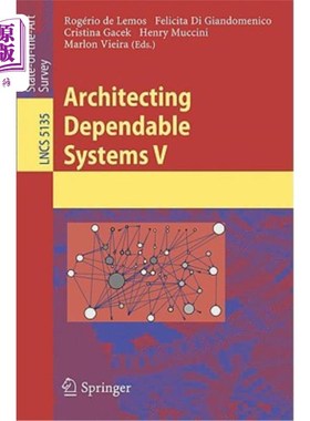 海外直订Architecting Dependable Systems V 构建可靠的系统