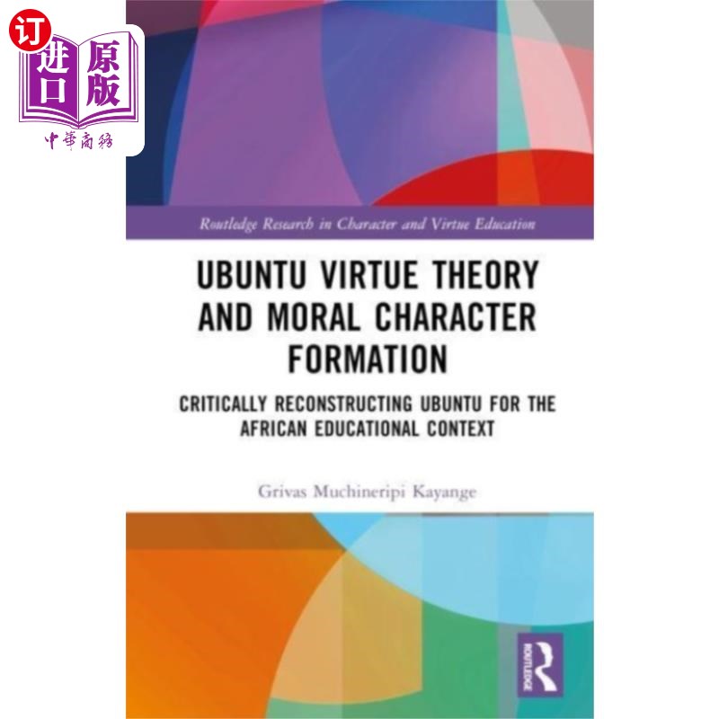 海外直订Ubuntu Virtue Theory and Moral Character Formati... 乌班图德性理论与品德形成