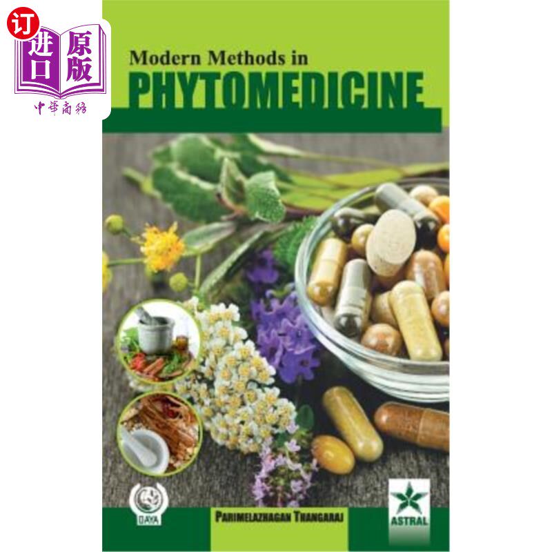海外直订Modern Methods in Phytomedicine 现代植物医学方法