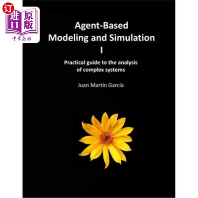 海外直订Agent-Based Modeling and Simulation I: Practical guide to the analysis of comple 基于代理的建模与仿真I:复杂