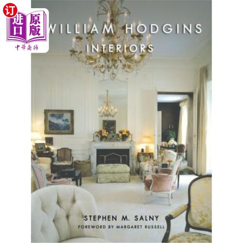 海外直订William Hodgins: Interiors 威廉·哈金斯:室内设计