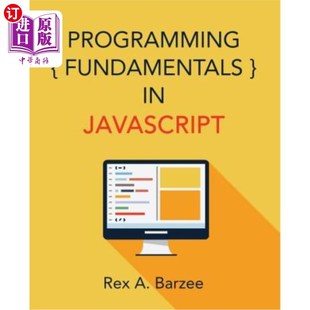 javascript编程基础 海外直订Programming Fundamentals JavaScript