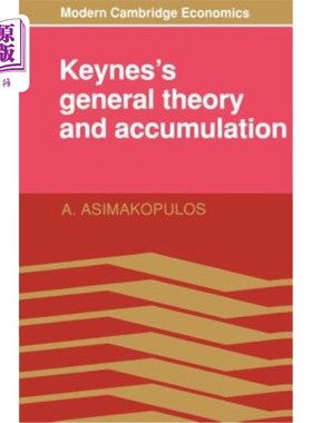 海外直订Keynes's General Theory and Accumulation 凯恩斯的《通论与积累