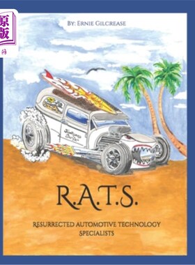 海外直订R.A.T.S. Resurrected Automotive Technology Specialists: The Junkyard Surfer R.A.T.S.复活的汽车技术专家：垃