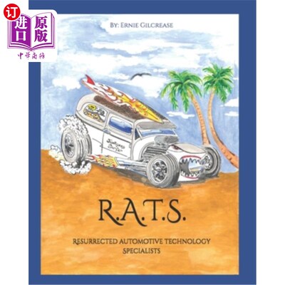 海外直订R.A.T.S. Resurrected Automotive Technology Specialists: The Junkyard Surfer R.A.T.S.复活的汽车技术专家：垃