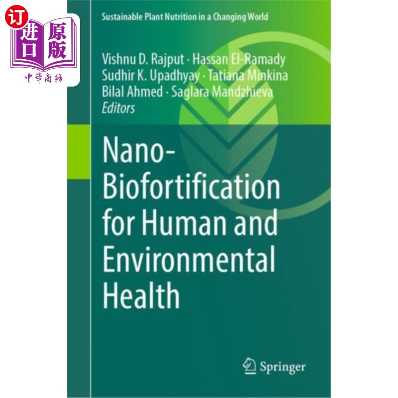 海外直订Nano-Biofortification for Human and Environmenta... 促进人类和环境健康的纳米生物强化