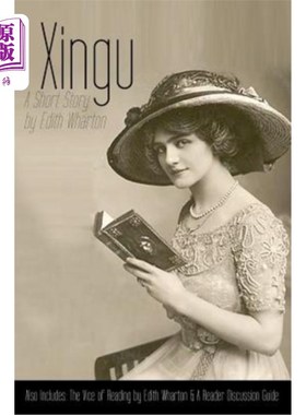 海外直订Xingu: A Short Story: Also Includes The Vice of Reading and Reader Discussion Gu 《新谷:一个短篇故事:还包括