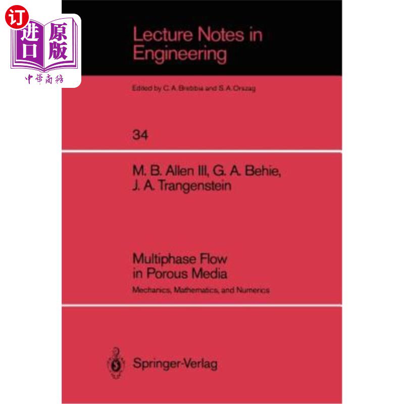 海外直订Multiphase Flow in Porous Media: Mechanics, Mathematics, and Numerics 多孔介质中的多相流：力学、数学和数值