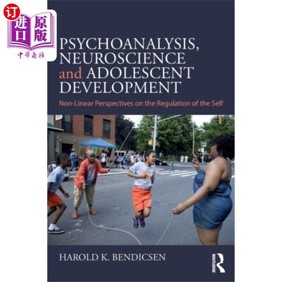 海外直订Psychoanalysis, Neuroscience and Adolescent Deve... 精神分析，神经科学和青少年发展