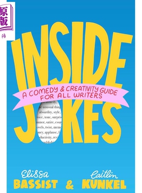 预售 内部笑话 给作家们的喜剧创作指南 Inside Jokes 英文原版 Elissa Bassist Caitlin Kunkel【中商原版】