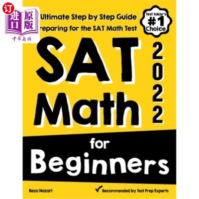海外直订SAT Math for Beginners: The Ultimate Step by Step Guide to Preparing for the SAT SAT数学入门:SA