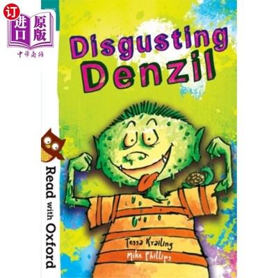 海外直订Read with Oxford: Stage 6: Disgusting Denzil 与牛津一起阅读:第六阶段:恶心的登齐尔