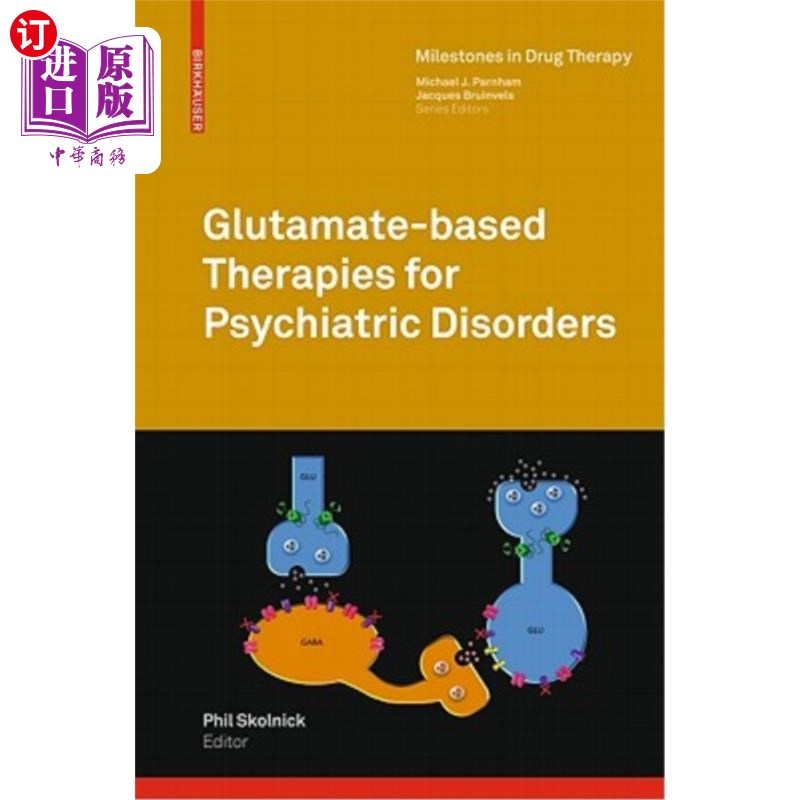 海外直订医药图书Glutamate-Based Therapies for Psychiatric Disorders 基于谷氨酸的精神疾病治疗