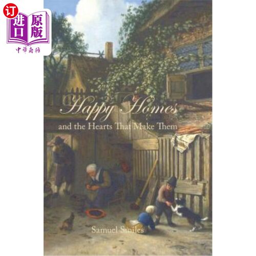 海外直订Happy Homes and the Hearts That Make Them 幸福的家庭和建造他们的心