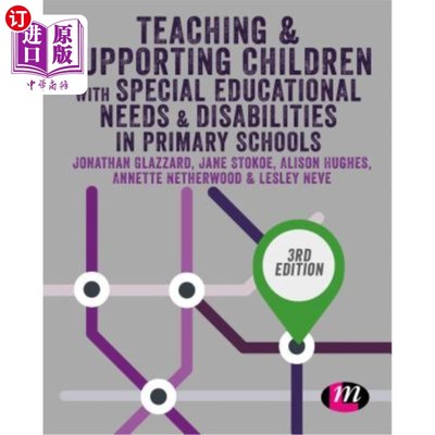 海外直订Teaching and Supporting Children with Special Educational Needs and Disabilities 在小学教和支持有特殊教育需要和