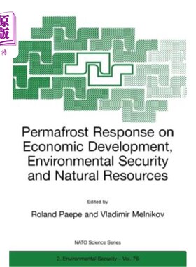 海外直订Permafrost Response on Economic Development, Environmental Security and Natural  多年冻土对经济发展、环境安
