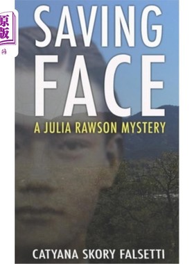 海外直订Saving Face: A Julia Rawson Murder Mystery 《挽回颜面:茱莉亚·罗森谋杀之谜