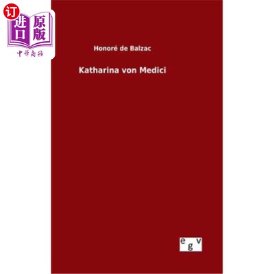 海外直订德语 Katharina von Medici 是的