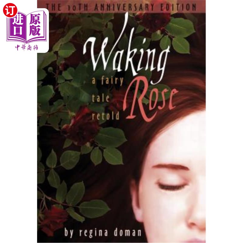 海外直订Waking Rose: A Fairy Tale Retold 醒着的玫瑰：童话重播