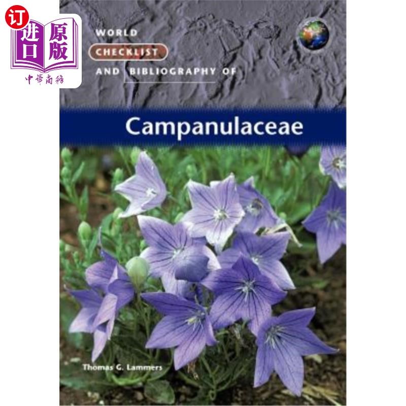 海外直订World Checklist and Bibliography of Campanulaceae 世界桔梗科植物名录
