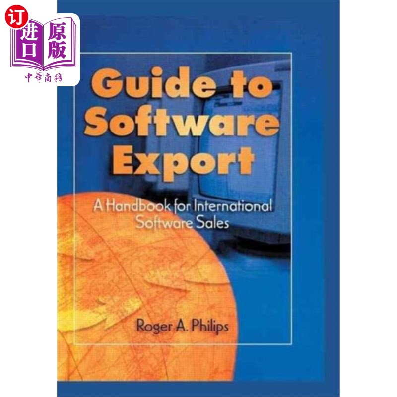 海外直订Guide To Software Export: A Handbook For Interna... 软件出口指南:国际软件销售手册