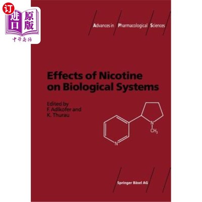 海外直订Effects of Nicotine on Biological Systems 尼古丁对生物系统的影响