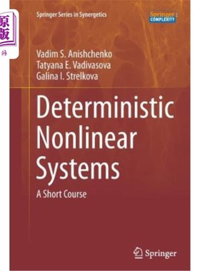 海外直订Deterministic Nonlinear Systems: A Short Course