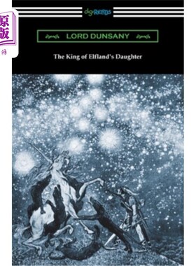 海外直订The King of Elfland's Daughter 精灵国国王的女儿