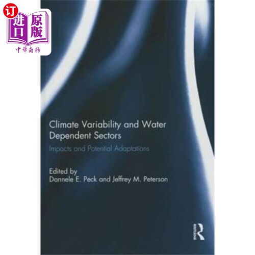 海外直订Climate Variability and Water Dependent Sectors 气候变率和水依赖部门