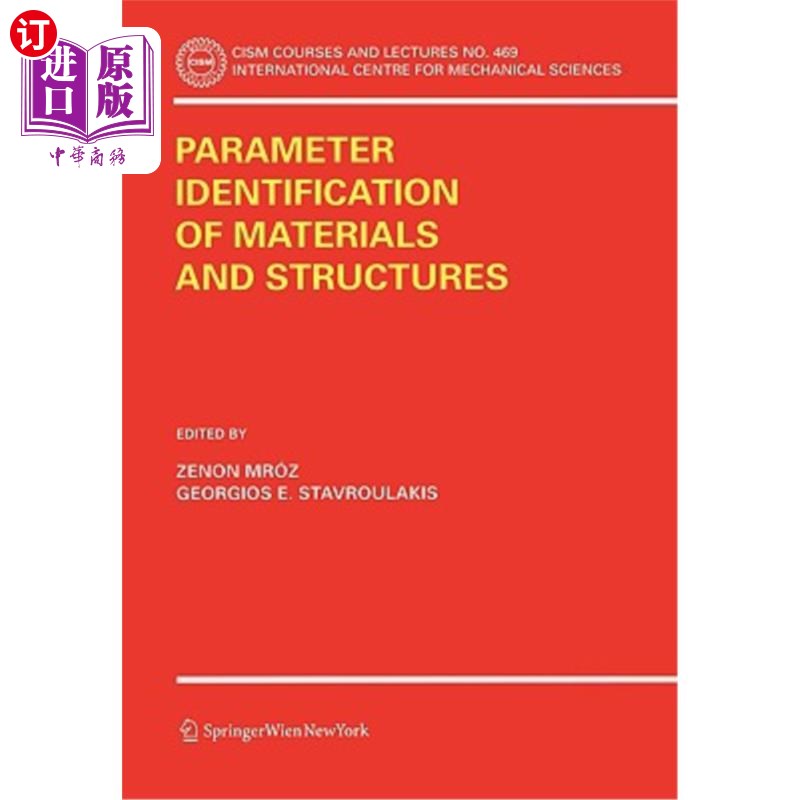 海外直订Parameter Identification of Materials and Structures 材料和结构的参数识别