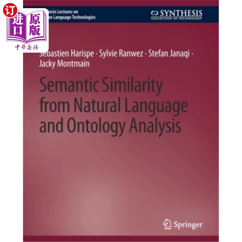 海外直订Semantic Similarity from Natural Language and Ontology Analysis 自然语言的语义相似度与本体分析