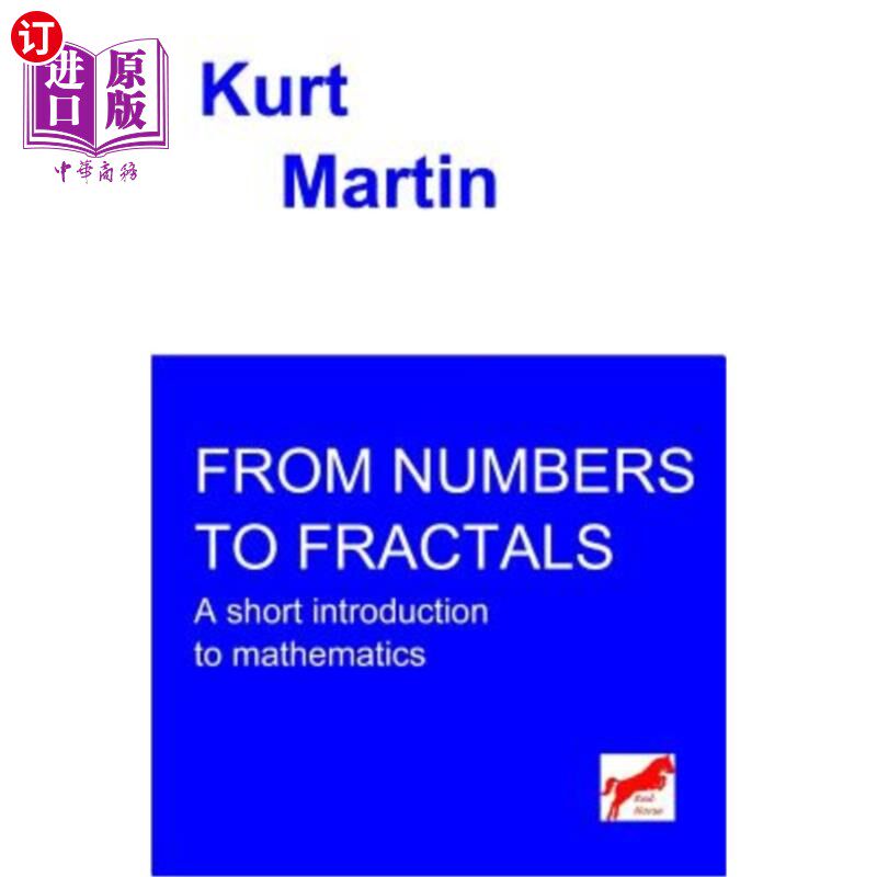 海外直订From Numbers to Fractals: A short introduction to mathematics 从数字到分形：数学简介
