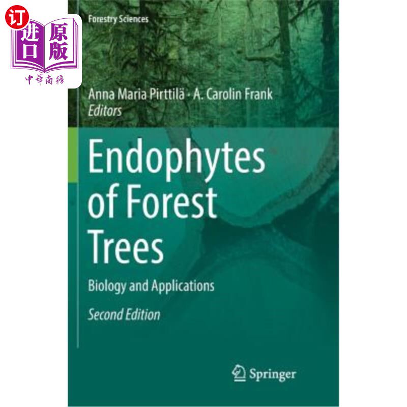 海外直订Endophytes of Forest Trees: Biology and Applications 林木内生菌的生物学及其应用
