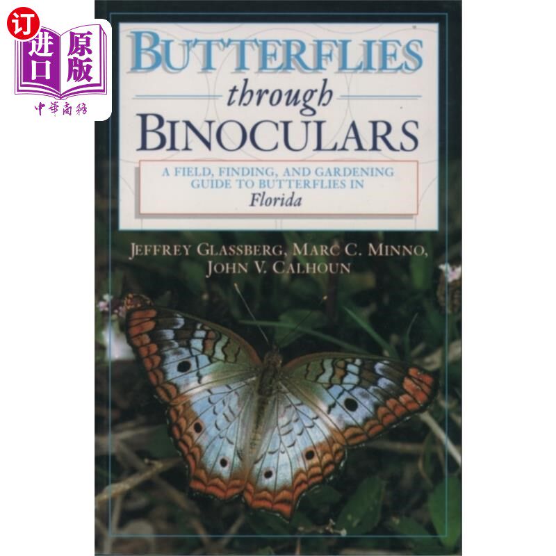 海外直订Butterflies Through Binoculars: Florida 双筒望远镜下的蝴蝶:佛罗里达